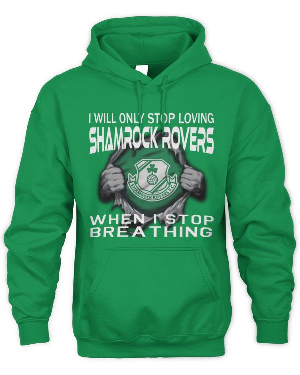 Shamrock Rovers FC I will only stop  EN IRE